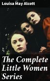 The Complete Little Women Series (eBook, ePUB)