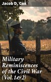 Military Reminiscences of the Civil War (Vol.1&2) (eBook, ePUB)