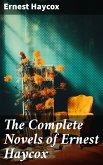 The Complete Novels of Ernest Haycox (eBook, ePUB)