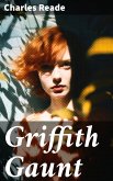 Griffith Gaunt (eBook, ePUB)