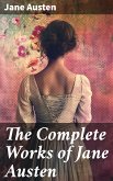 The Complete Works of Jane Austen (eBook, ePUB)