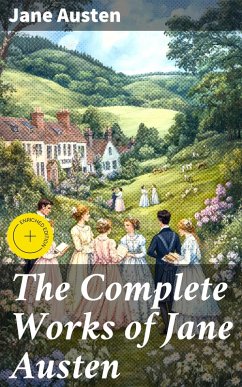 The Complete Works of Jane Austen (eBook, ePUB) Cover The Complete Works of Jane Austen (eBook, ePUB)
