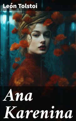 Ana Karenina (eBook, ePUB) - Tolstoi, León