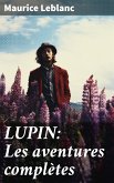 LUPIN: Les aventures complètes (eBook, ePUB)