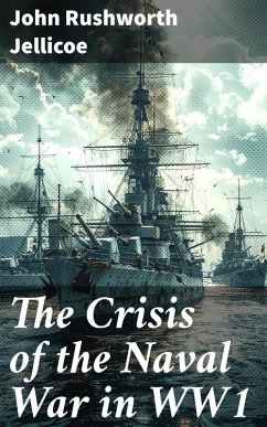 Cover The Crisis of the Naval War in WW1 (eBook, ePUB)