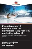 L'enseignement à distance dans les universités : Approche du marketing éducatif