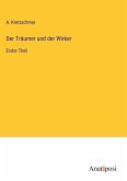 Der Träumer und der Wirker