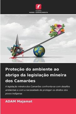 Proteção do ambiente ao abrigo da legislação mineira dos Camarões - Majamat, ADAM