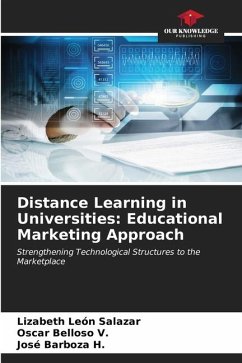 Distance Learning in Universities: Educational Marketing Approach - León Salazar, Lizabeth;Belloso V., Oscar;Barboza H., José