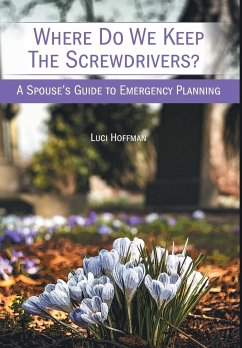 Where Do We Keep the Screwdrivers? - Hoffman, Luci