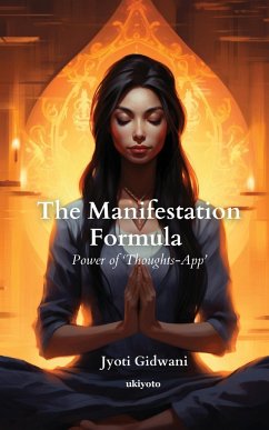 The Manifestation Formula - Jyoti Gidwani