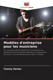 Modèles d'entreprise pour les musiciens