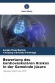 Bewertung des kardiovaskulären Risikos in der Gemeinde Júcaro