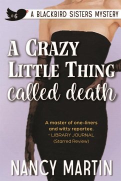 A Crazy Little Thing Called Death - Martin, Nancy