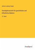 Vierteljahrsschrift für gerichtliche und öffentliche Medicin