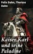 Kaiser Karl und seine Paladine (eBook,... - Bild 1