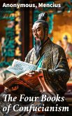 The Four Books of Confucianism (eBook, ePUB)