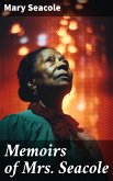 Memoirs of Mrs. Seacole (eBook, ePUB)