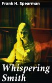 Whispering Smith (eBook, ePUB)