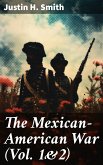 The Mexican-American War (Vol. 1&2) (eBook, ePUB)