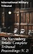 The Nuremberg Trials: Complete Tribunal... - Bild 1