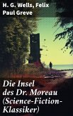 Die Insel des Dr. Moreau (Science-Fiction-Klassiker) (eBook, ePUB)
