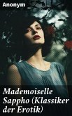 Mademoiselle Sappho (Klassiker der Erotik) (eBook, ePUB)