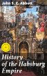 History of the Habsburg Empire (eBook,... - Bild 1