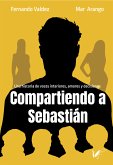 Compartiendo a Sebastián (eBook, ePUB)