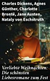 Verliebte Weihnachten: Die schönsten Liebesromane zum Fest (eBook, ePUB)