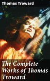 The Complete Works of Thomas Troward (eBook, ePUB)