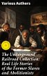 The Underground Railroad Collection:... - Bild 1
