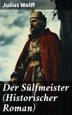 Der Sülfmeister (Historischer Roman) (eBook, ePUB)