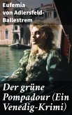 Der grüne Pompadour (Ein Venedig-Krimi) (eBook, ePUB)