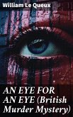 AN EYE FOR AN EYE (British Murder Mystery) (eBook, ePUB)