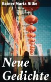 Neue Gedichte (eBook, ePUB)