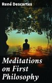 Meditations on First Philosophy (eBook, ePUB)