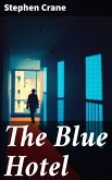 The Blue Hotel (eBook, ePUB)