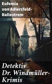 Detektiv Dr. Windmüller-Krimis (eBook, ePUB)