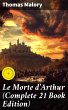 Le Morte d'Arthur (Complete 21 Book... - Bild 1