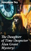 The Daughter of Time (Inspector Alan Grant Mystery) (eBook, ePUB)