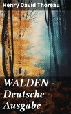 WALDEN - Deutsche Ausgabe (eBook, ePUB)
