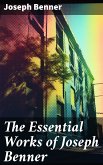 The Essential Works of Joseph Benner (eBook, ePUB)