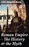Roman Empire - The History & the Myth (eBook, ePUB)
