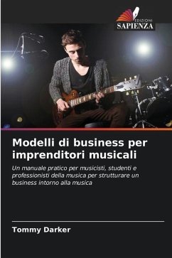 Modelli di business per imprenditori musicali - Darker, Tommy