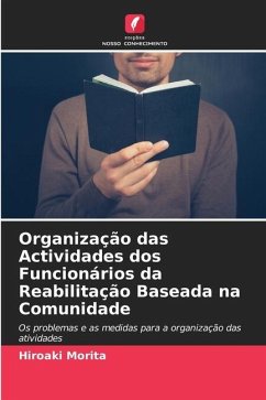 Organização das Actividades dos Funcionários da Reabilitação Baseada na Comunidade - Morita, Hiroaki