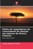 Efeito de reguladores de crescimento de plantas em estacas de Acacia Catechu