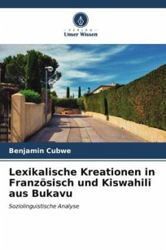 Lexikalische Kreationen in Französisch und Kiswahili aus Bukavu - Cubwe, Benjamin