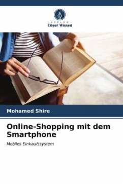 Online-Shopping mit dem Smartphone - Shire, Mohamed