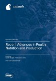 Recent Advances in Poultry Nutrition and Production Recent Advances in Poultry Nutrition and Production